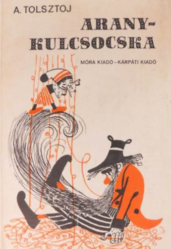 Aranykulcsocska  //Avagy Burattino kalandjai//