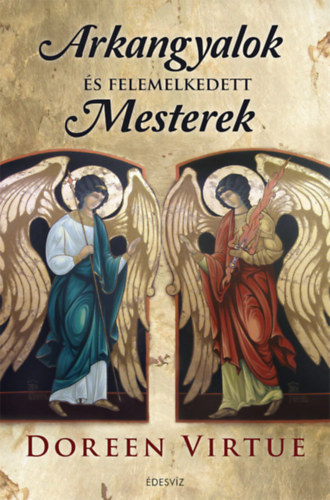 Arkangyalok s felemelkedett mesterek