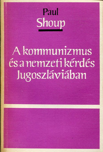 A kommunizmus s a nemzeti krds Jugoszlviban