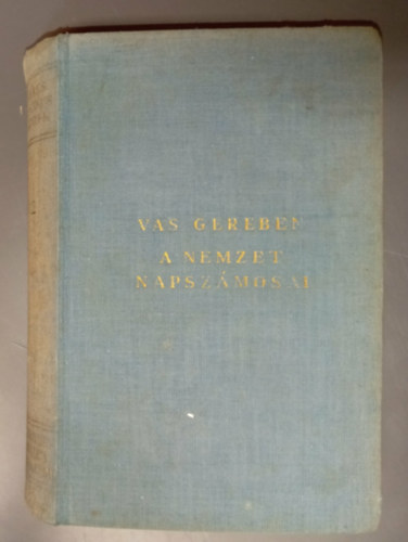 Vas Gereben: - A nemzet napszámosai - Magyar korrajz
