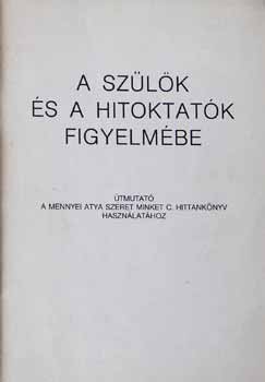 A szlk s a hitoktatk figyelmbe