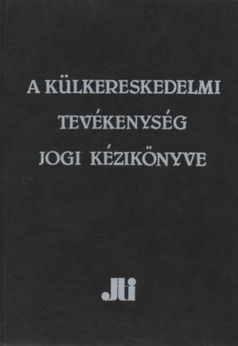A klkereskedelmi tevkenysg jogi kziknyve
