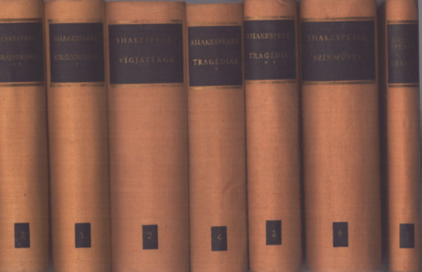 Shakespeare sszes mvei I-VII. (Kirlydrmk I-II. - Vgjtkok - Tragdik I-II. - Sznmvek - Versek)