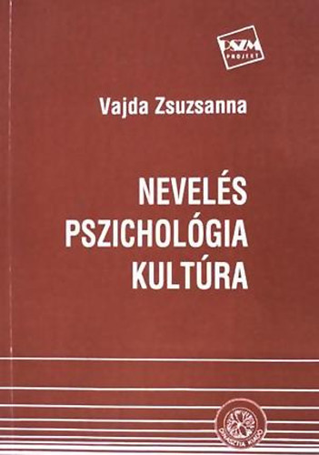 Vajda Zsuzsanna - Nevels, pszicholgia, kultra