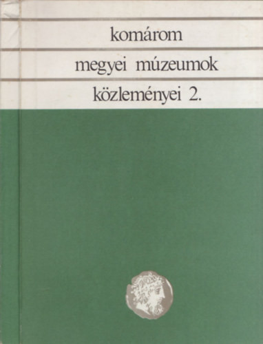 Komrom megyei mzeumok kzlemnyei 2.
