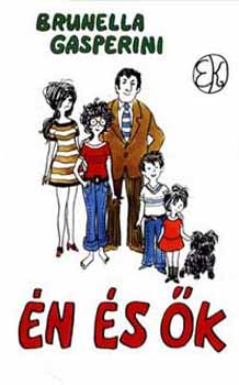 �n �s �k - Egy f�rj feljegyz�sei