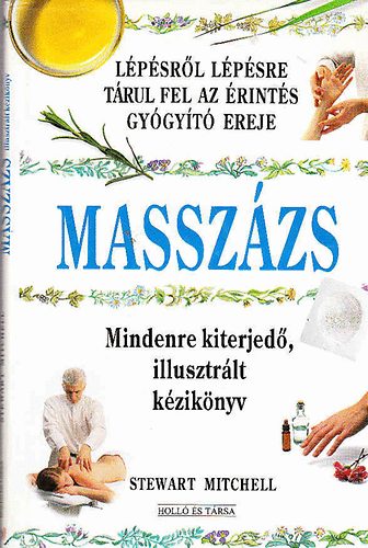 Masszzs-Mindenre kiterjed illusztrlt kziknyv