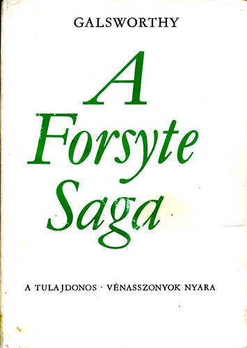 A Forsyte saga I.