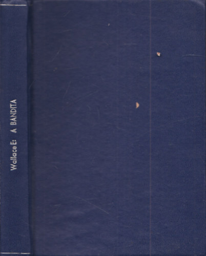 Edgar Wallace - A Bandita