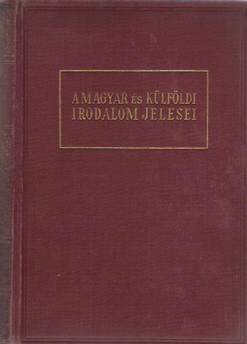 Charles Nodier :Aubert Terz + Henry Harland: Prospero bartom + John Oxenham: Barbara boldogsga (3 m egy ktetben) - A magyar s klfldi irodalom jelesei