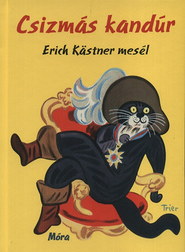 Csizms kandr - Erich Kstner mesl