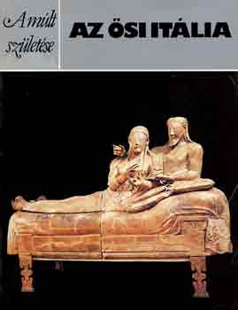 Az si Itlia (A mlt szletse)