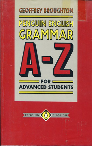 Penguin english grammar A-Z for advanced students