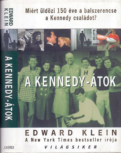 A Kennedy-tok - Mirt ldzi 150 ve a balszerencse a Kennedy csaldot?