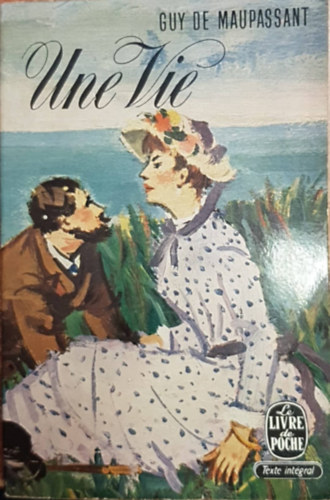 Guy De Maupassant - Une Vie