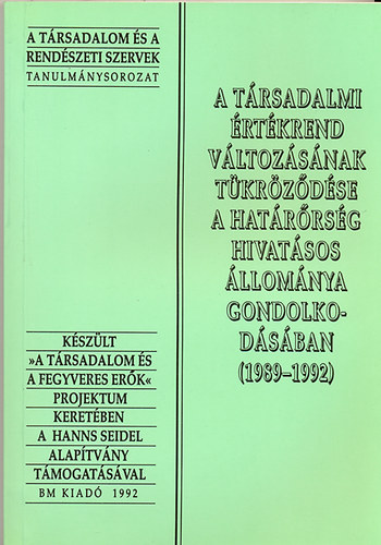 A trsadalmi rtkrend vltozsnak tkrzdse a hatrrsg hiv.