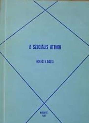 A szoci�lis otthon