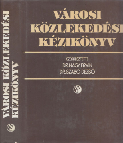 Dr.Nagy-Dr.Szab� - V�rosi k�zleked�si k�zik�nyv