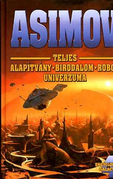 Asimov Teljes Alaptvny Birodalom Robot Univerzuma 4.