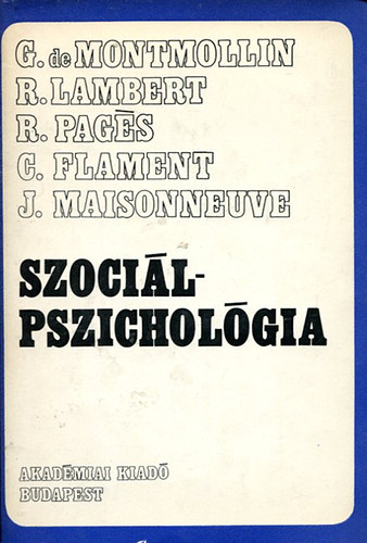 Lambert, Pages Montmollin - Szocilpszicholgia (Montmollin, Lambert, Pages, Flament, Maisonneuve)