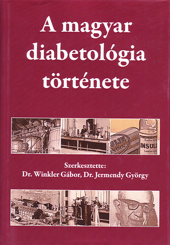 A magyar diabetol�gia t�rt�nete