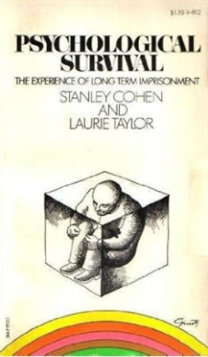 Psychological survival;: The experience of long-term imprisonment