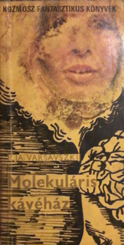 Ilia Varsavszkij - Molekulris kvhz