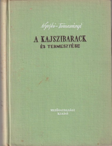 A kajszibarack �s termeszt�se