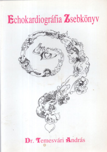 Echokardiogr�fiai zsebk�nyv