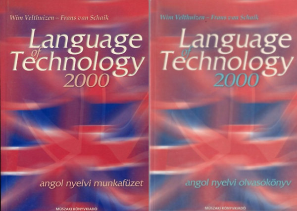 Velthuizen, Wim - Language of Technology 2000 (Angol nyelvi olvasknyv + munkafzet, 2 ktet)
