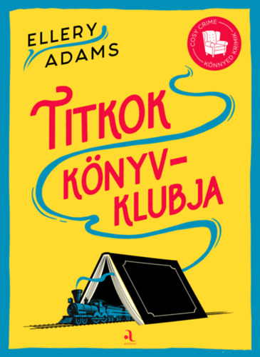 Ellery Adams - Titkok Knyvklubja