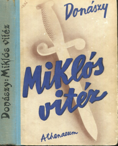 Mikls vitz (Trtneti elbeszls a Hunyadiak korbl)