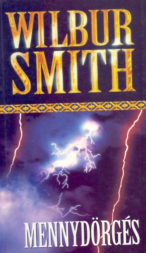 Wilbur Smith - Mennyd�rg�s