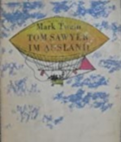 Mark Twain - Tom Sawyer Im Ausland