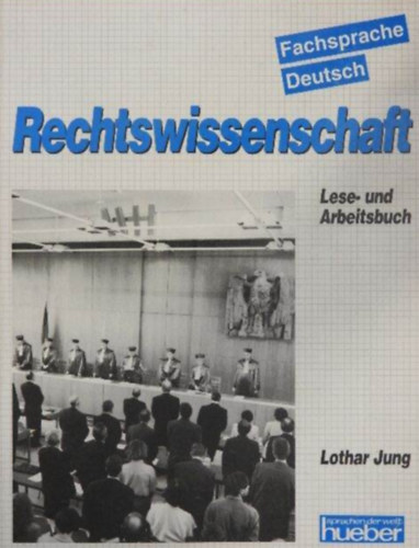 Rechtswissenschaft  //Lese- und Arbeitsbuch/Fachsprache Deutsch//
