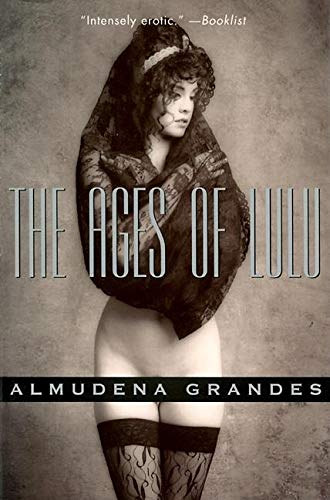 Almudena Grandes - The Ages of Lulu
