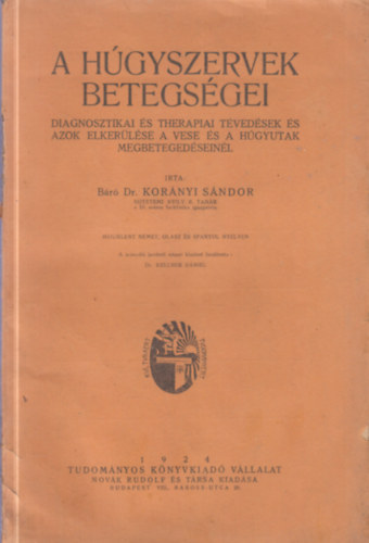 Kor�nyi S�ndor Dr. - A h�gyszervek betegs�gei