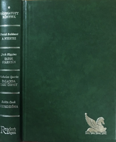 V�logatott k�nyvek: A nyertes; Sasok sz�rny�n; Palackba z�rt �zenet; Kromosz�ma
