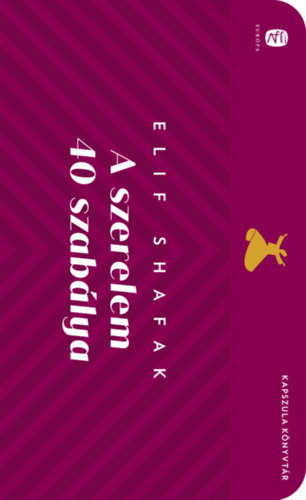 Elif Shafak - A szerelem 40 szablya