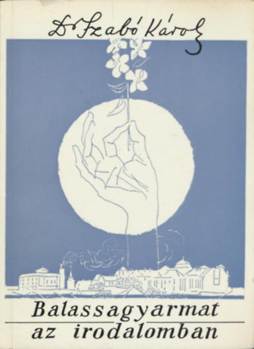 Balassagyarmat az irodalomban