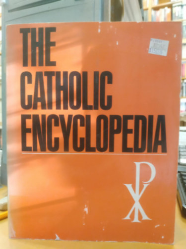 The Catholic Encyclopedia