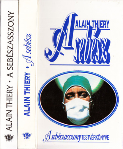 Alain Thiery - A sebész + A sebészasszony
