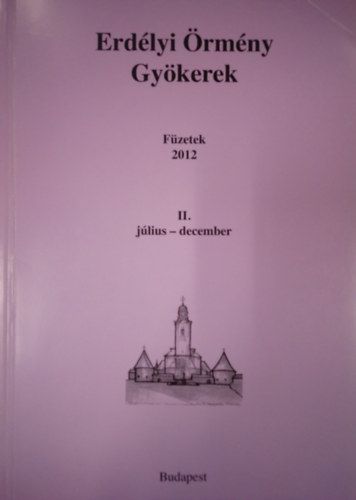 Erdlyi rmny Gykerek - fzetek 2012. II. jlius-december