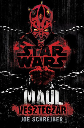 Maul / Vesztegz�r (Star Wars)