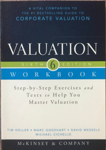 Valuation Workbook - Step-by-Step Exercises and Tests to Help You Master Valuation