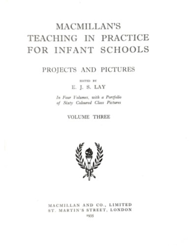 Macmillan's teaching in practice for infant schools - Projects and pictures