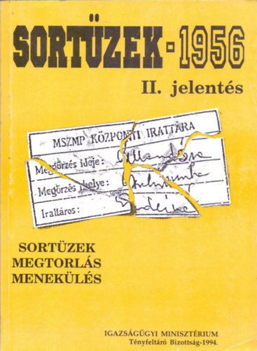 Kahler Frigyes  (szerk.) - Sortzek-1956 II. jelents - Sortzek-Megtorls-Menekls