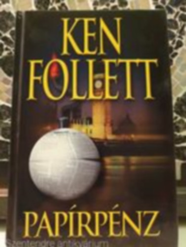 Pap�rp�nz-Ford�t�:Lad�nyi Katalin (Saj�t k�ppel) - Ken Follett