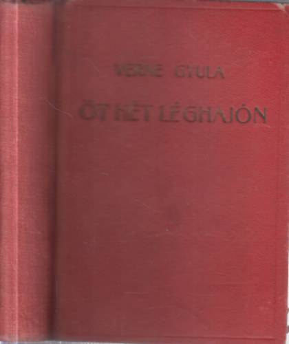 Verne Gyula  (Jules Verne) - t ht lghajn (Gyri kiads (Gross Gusztv))