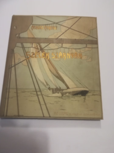 Szelek Szrnyn Az Ujsg Ajndka Elfizetinek. 1905. Basch rpd illusztrciival.